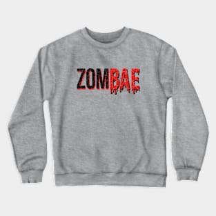 ZomBae (Rage) Crewneck Sweatshirt